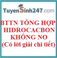 BTTN tổng hợp hidrocacbon không no (Có lời giải chi tiết)