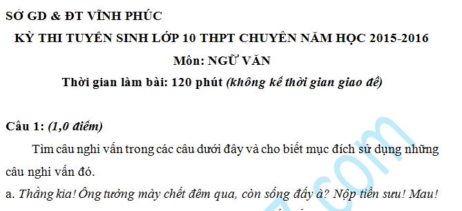 Đề thi tuyển sinh vào lớp 10 môn Ngữ Văn Sở GD & ĐT Vĩnh Phúc 2015