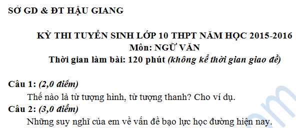 Đề thi vào lớp 10 môn Văn năm 2015 -  Hậu Giang