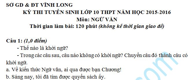 Đề thi vào lớp 10 môn Văn Sở GD & ĐT Vĩnh Long năm 2015