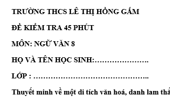 Đề kiểm tra 45 phút lớp 8 môn Văn học kì 1 - THCS Lê Thị Hồng Gấm
