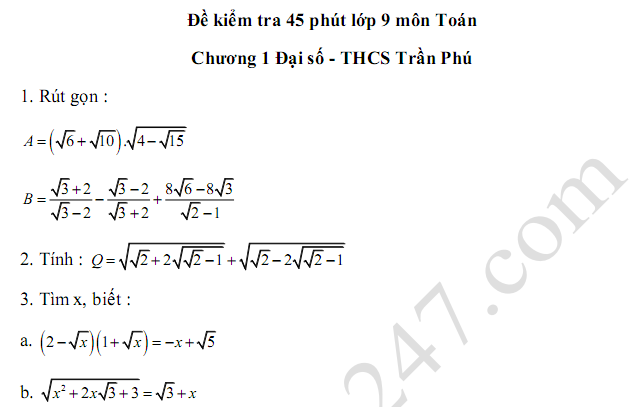 Đề kiểm tra 45 phút lớp 9 môn Toán Chương 1 Đại số - THCS Trần Phú