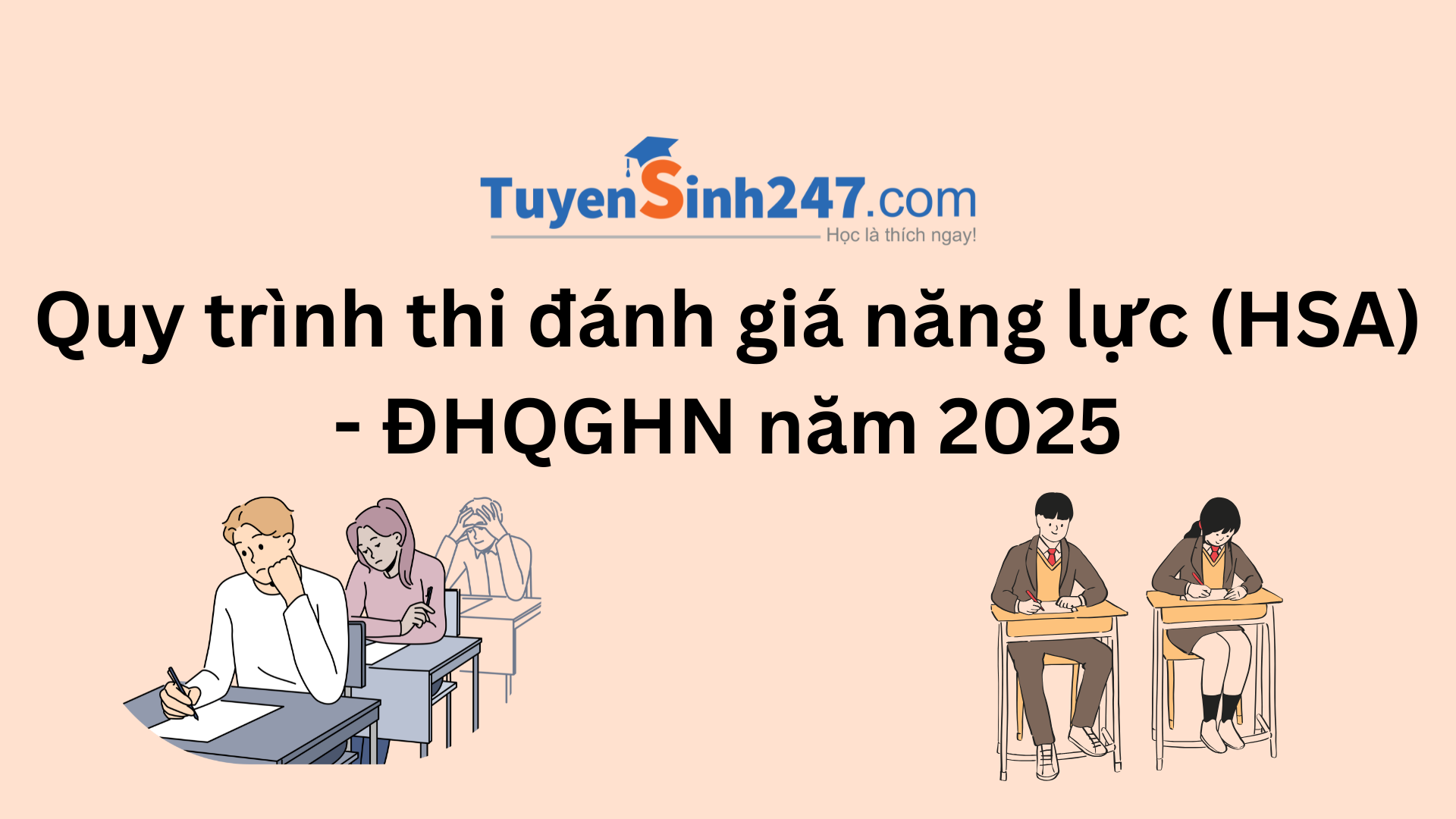 Quy trình thi đánh giá năng lực (HSA) - ĐHQGHN năm 2025