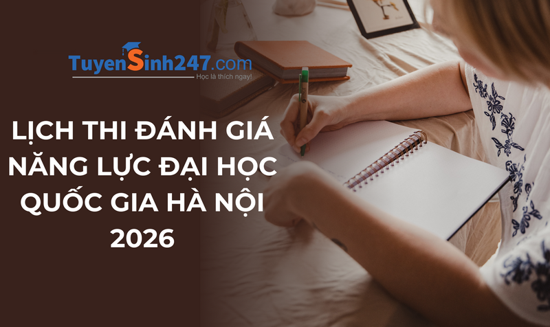Lịch thi ĐGNL Đại học Quốc gia Hà Nội HSA 2026