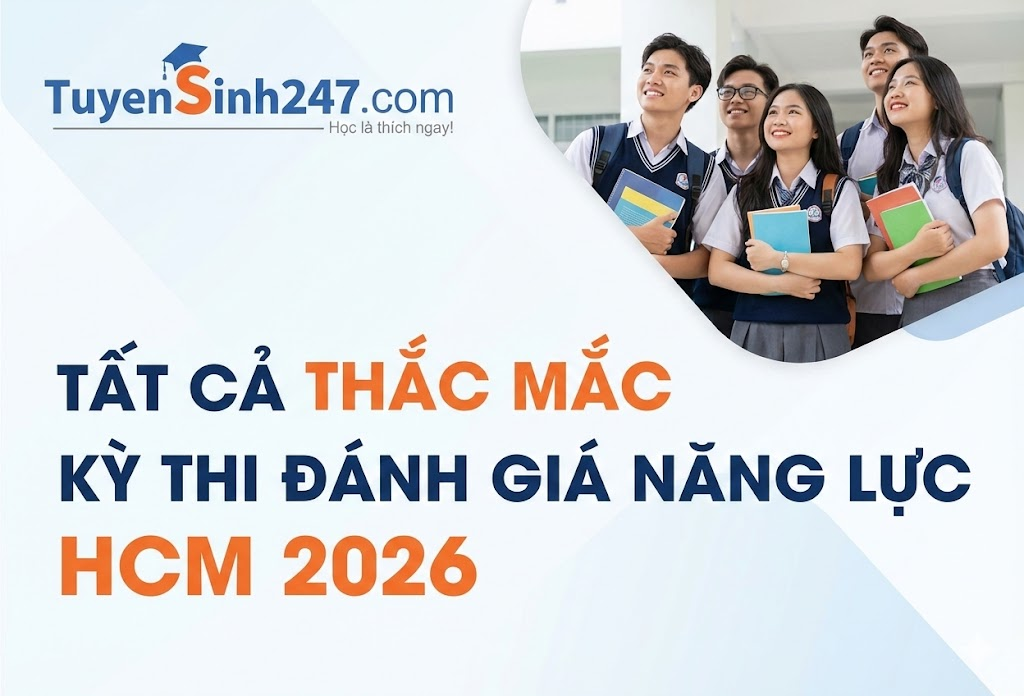 Tất cả thắc mắc kỳ thi Đánh giá năng lực HCM 2026